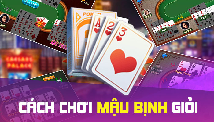 Cách Thực Hiện Một Ván Chơi Mậu Binh